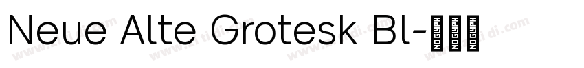 Neue Alte Grotesk Bl字体转换